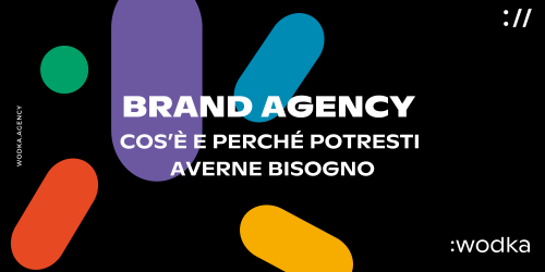 Scopri come una brand agency può aiutarti a distinguerti e creare connessioni autentiche con il tuo pubblico